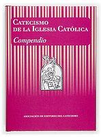 Catecismo de la Iglesia católica. Compendio (Editores Catecismo)