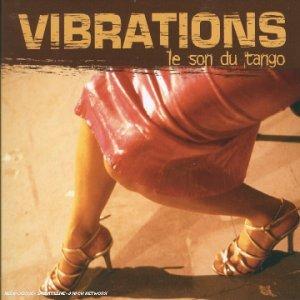 Vibrations: Tango