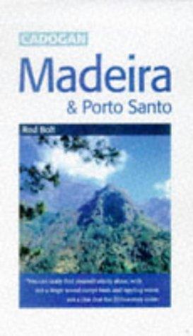 Madeira & Porto Santo: And Porto Santo (Cadogan Guides)