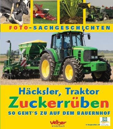 Häcksler, Traktor, Zuckerrüben: So geht's zu auf dem Bauernhof