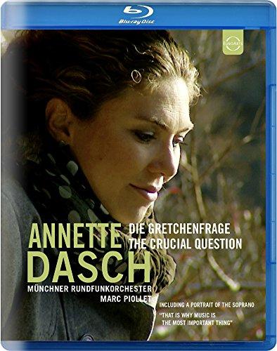 Annette Dasch: Die Gretchenfrage (The Crucial Question) [Blu-ray]