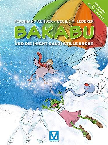 Bakabu und die (nicht ganz) Stille Nacht