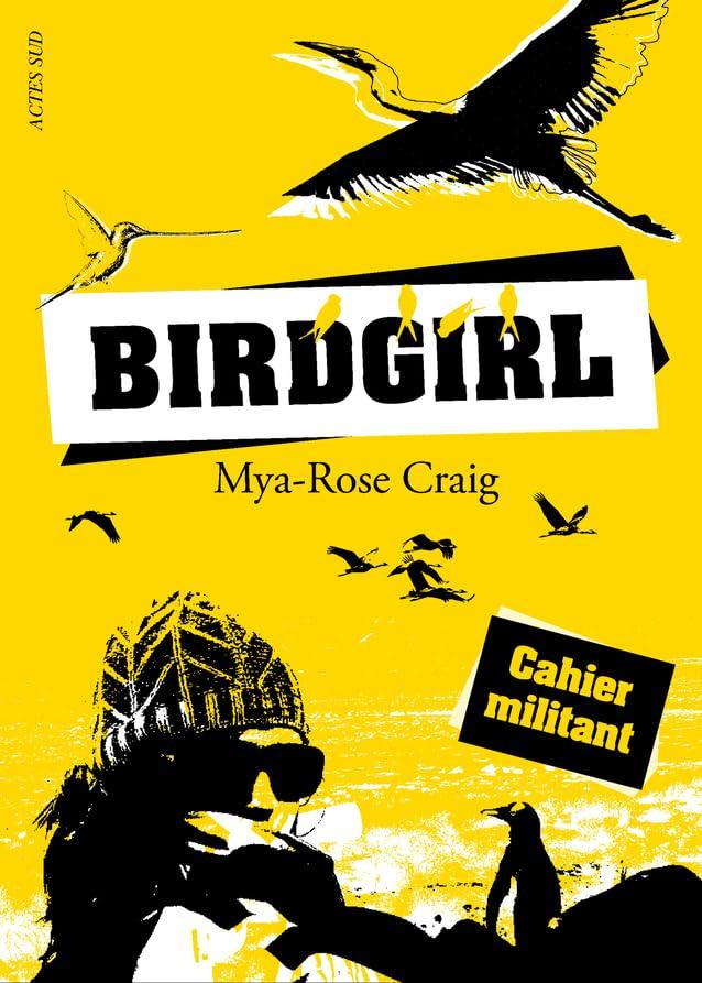 Birdgirl : cahier militant