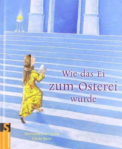 Wie das Ei zum Osterei wurde