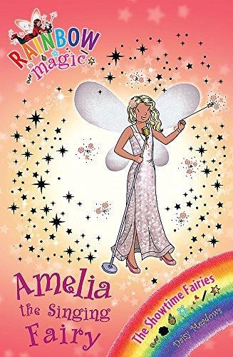 Amelia the Singing Fairy: The Showtime Fairies Book 5 (Rainbow Magic, Band 5)