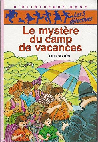 LE MYSTERE DU CAMP DE VACANCES