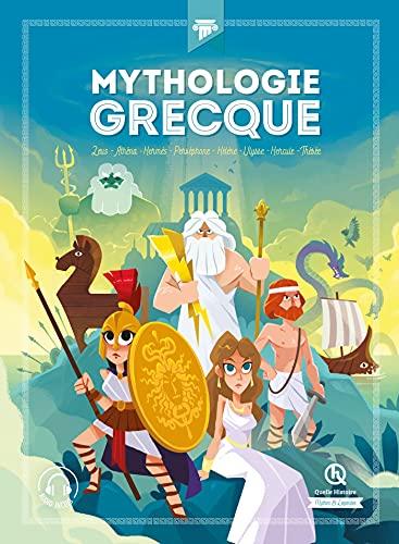 Mythologie grecque : Zeus, Athéna, Hermès, Perséphone, Hélène, Ulysse, Hercule, Thésée