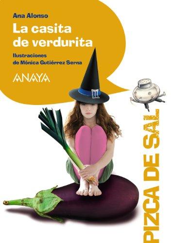 La casita de verdurita (LITERATURA INFANTIL - Pizca de Sal)