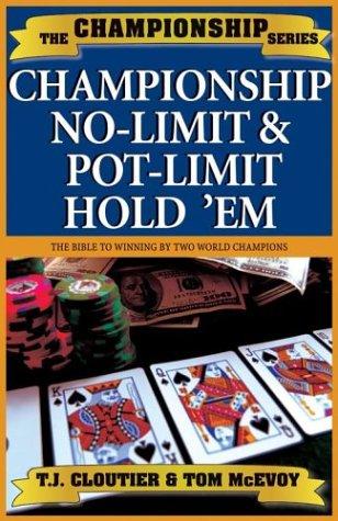 Championship No Limit & Pot Limit Hold 'Em (Championship Series)