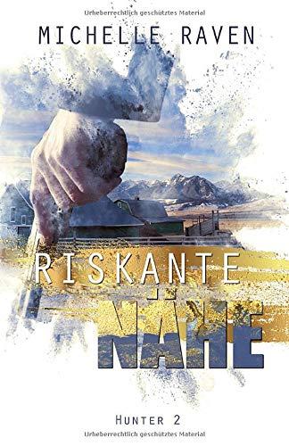 Riskante Nähe (Hunter, Band 2)