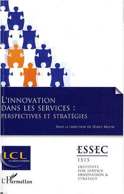 L'innovation dans les services : perspectives et stratégies