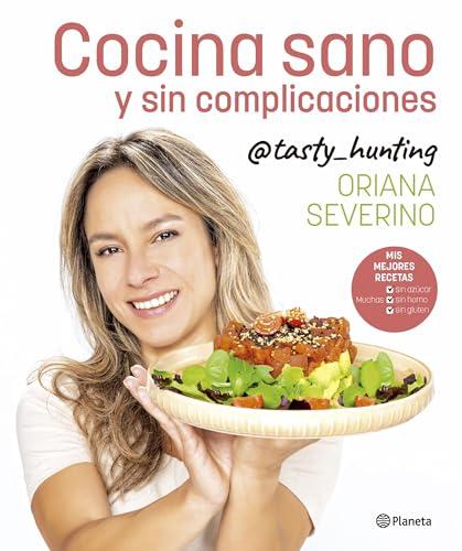 Cocina sano y sin complicaciones (No Ficción)