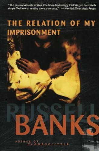 The Relation of My Imprisonment: A Fiction