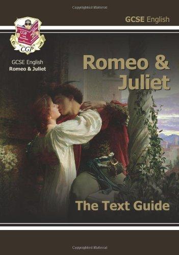 GCSE English Shakespeare Text Guide - Romeo & Juliet: "Romeo and Juliet" Text Guide Pt. 1 & 2 (Gcse Shakespeare Text Guide)