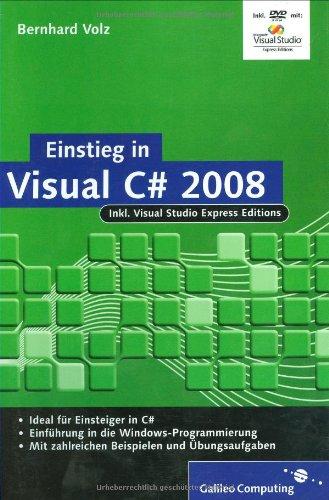 Einstieg in Visual C# 2008 (Galileo Computing)