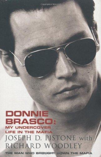 Donnie Brasco: My Undercover Life in the Mafia (Hodder Great Reads)