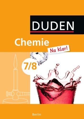 Chemie Na klar! - Sekundarschule Berlin: 7./8. Schuljahr - Schülerbuch