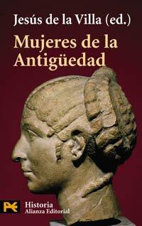 Mujeres de la antigüedad (El Libro De Bolsillo - Historia, Band 4224)