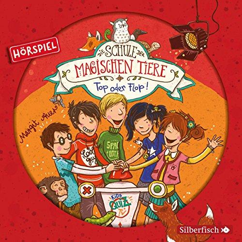 Top oder Flop! Das Hörspiel: 1 CD (Die Schule der magischen Tiere - Hörspiele, Band 5)