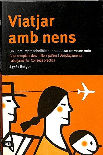 Viatjar amb nens: un llibre imprescindible per no deixar de veure món