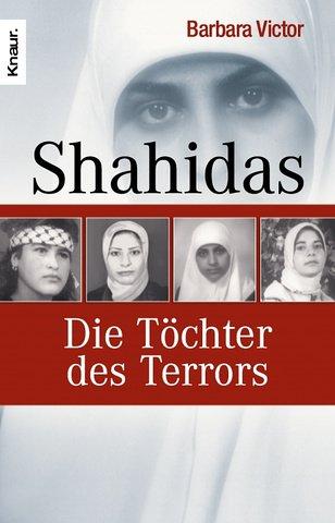 Shahidas: Die Töchter des Terrors