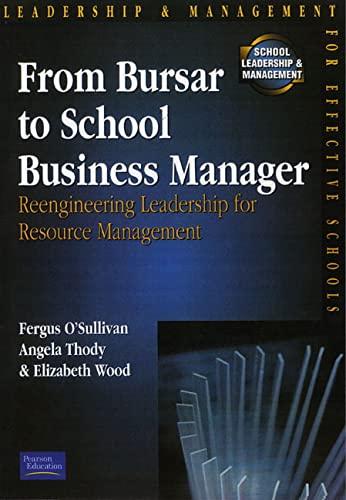 From Bursar To School Business Manager: Re-engineering Leadership for Resource Management