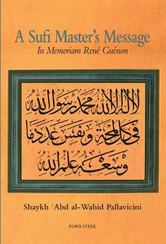 A Sufi Master's Message: In Memoriam Rene Guenon