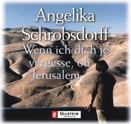 Wenn ich dich je vergesse, oh Jerusalem, 4 Audio-CDs