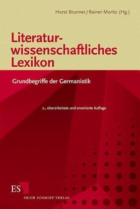 Literaturwissenschaftliches Lexikon: Grundbegriffe der Germanistik