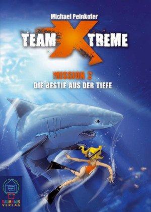 Team X-treme - Mission 2: Die Bestie aus der Tiefe