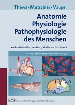 Anatomie, Physiologie, Pathophysiologie des Menschen