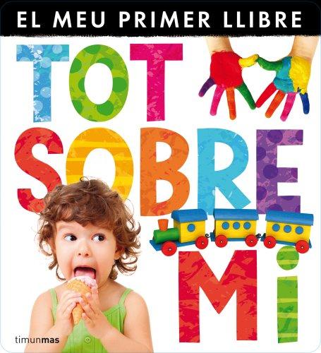 Tot sobre mi (Llibres sorpresa)