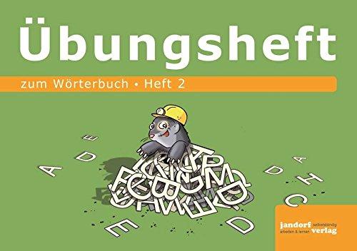 Wörterbuchübungsheft 2 (zum Wörterbuch 19x16cm): ab Klasse 3