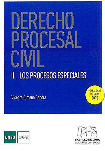 Derecho Procesal Civil II. Los Procesos Especiales (Grado, Band 4)