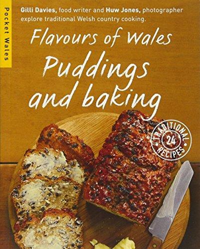 Flavours of Wales: Puddings and Baking