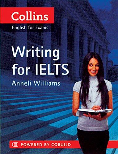 Collins Writing for IELTS (Collins English for IELTS)