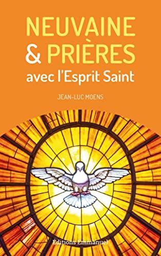 Neuvaine & prières avec l'Esprit Saint