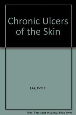 Chronic Ulcers of the Skin