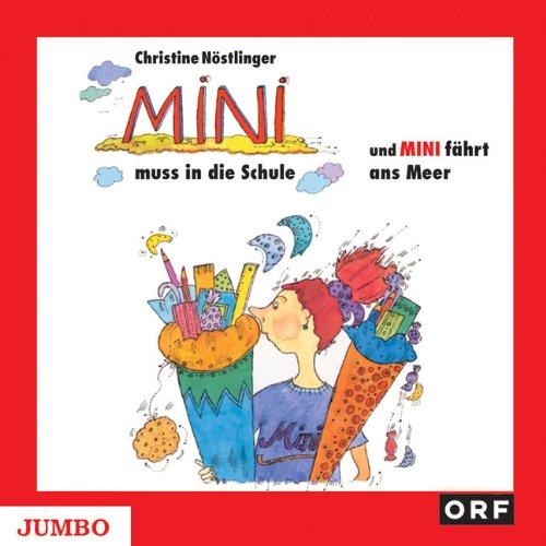 MINI muß in die Schule und fährt ans Meer. CD