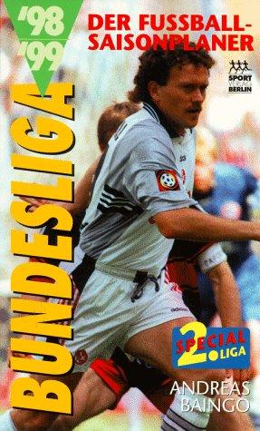 Bundesliga '98/99. Der Fussball - Saison- Planer. Special 2. Liga