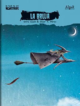 La bruja (El baúl de los monstruos, Band 1)