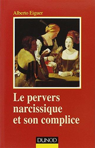 Le pervers narcissique et son complice