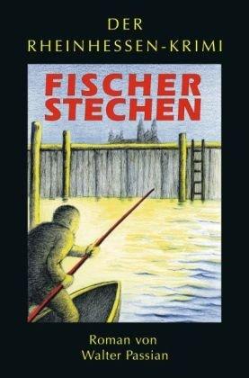 Rheinhessen-Krimi, Band 6: Fischerstechen