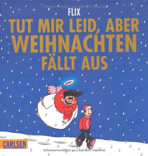 Tut mir leid, aber Weihnachten fällt aus