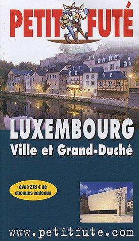 Luxembourg 2005, le petit fute (City Guides)