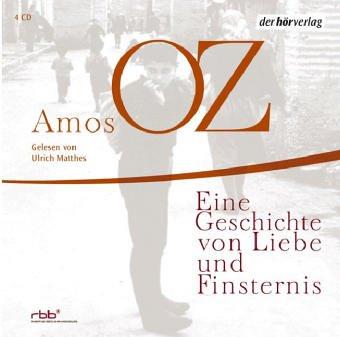 Eine Geschichte von Liebe und Finsternis. 6 CDs