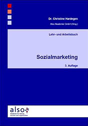 Sozialmarketing: Lehr- und Arbeitsbuch