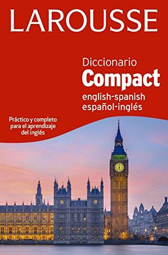 Diccionario compact English-Spanish, español-inglés (LAROUSSE - Lengua Inglesa - Diccionarios Generales)