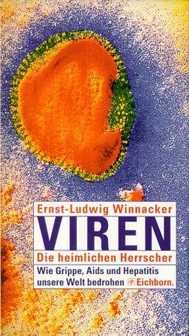 Viren, Die heimlichen Herrscher