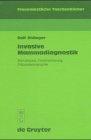 Invasive Mammadiagnostik: Stanzbiopsie, Drahtmarkierung, Präparatsonographie (Frauenärztliche Taschenbücher)